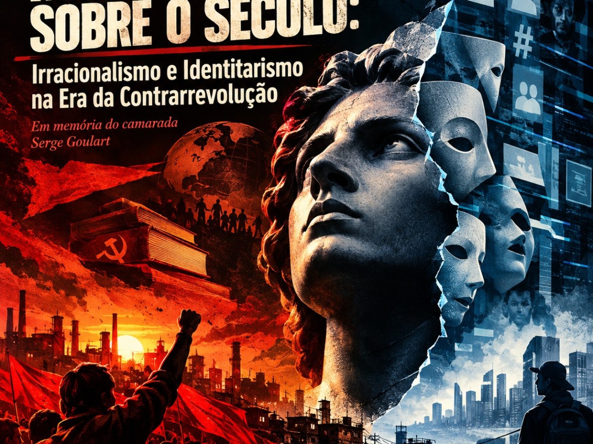 Meia-Noite sobre o Século: Irracionalismo e Identitarismo na Era da Contrarrevolução (Por Mário Maestri)